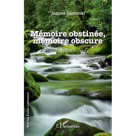 Mémoire obstinée, mémoire obscure