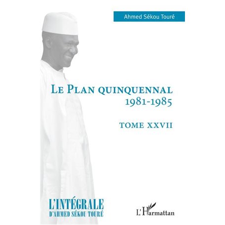 Le plan quinquennal 1981-1985