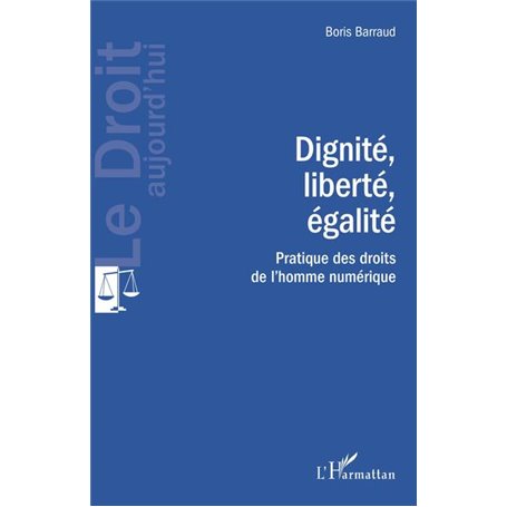 Dignité, liberté, égalité