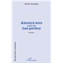 Amour tors