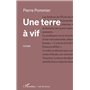 Une terre à vif