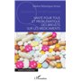 Santé pour tous et problématique des brevets sur les médicaments