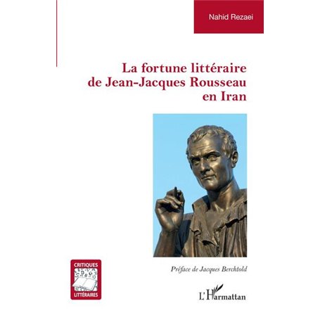 La fortune littéraire de Jean-Jacques Rousseau en Iran