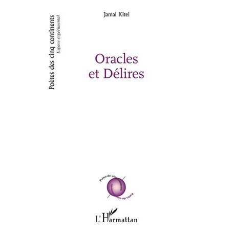 Oracles et Délires