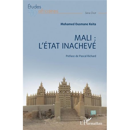 Mali : L'état inachevé
