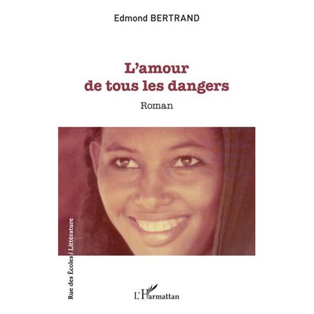 L'amour de tous les dangers
