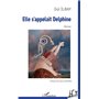 Elle s'appelait Delphine