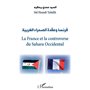 La France et la controverse du Sahara Occidental