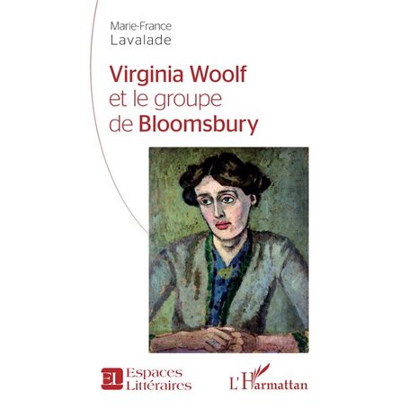 Virginia Woolf et le groupe de Bloomsbury