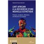 L'art africain à la recherche d'une nouvelle esthétique