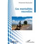 Ces mentalités nouvelles