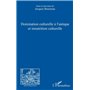 Domination culturelle à l'antique et innutrition culturelle
