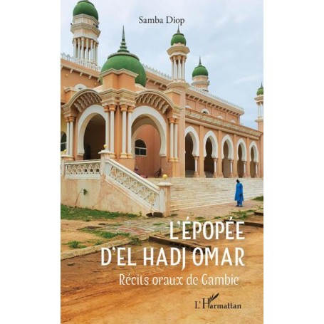 L'épopée d'El Hadj Omar