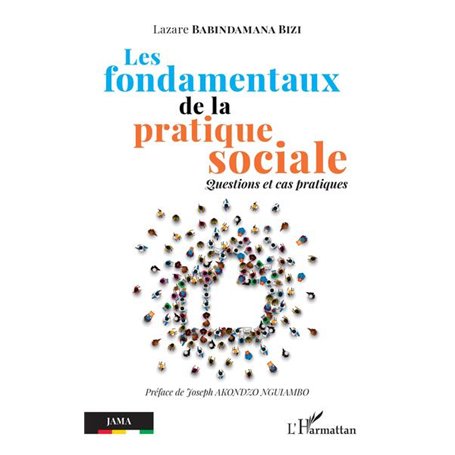 Les fondamentaux de la pratique sociale