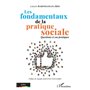 Les fondamentaux de la pratique sociale