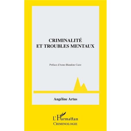 Criminalité et troubles mentaux