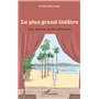 Le plus grand théâtre