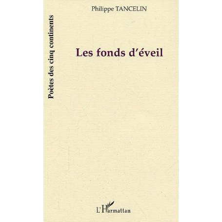 Les fonds d'éveil