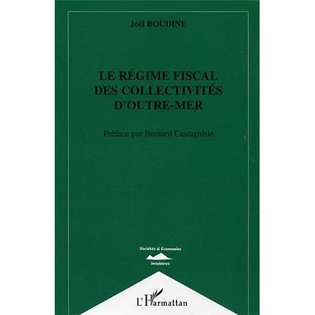 Le régime fiscal des collectivités d'outre-mer