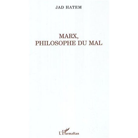 Marx, philosophie du mal