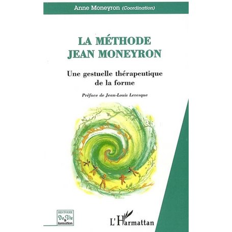 La Méthode Jean Moneyron