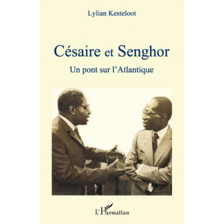Césaire et Senghor