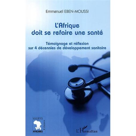 L'Afrique doit se refaire une santé
