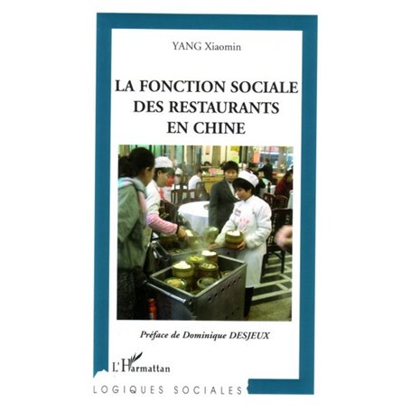 La fonction sociale des restaurants en Chine
