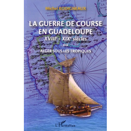 La guerre de course en Guadeloupe