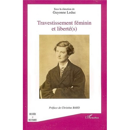 Travestissement féminin et liberté(s)