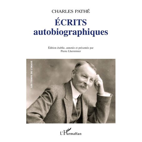 Ecrits autobiographiques