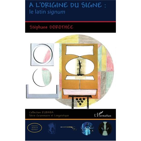 A l'origine du signe : le latin signum