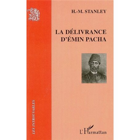 La délivrance d'Emin Pacha