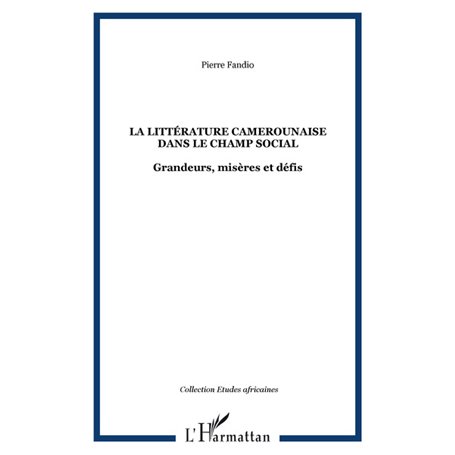 La littérature camerounaise dans le champ social