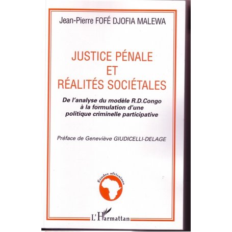 Justice pénale et réalités sociétales