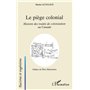 Le piège colonial