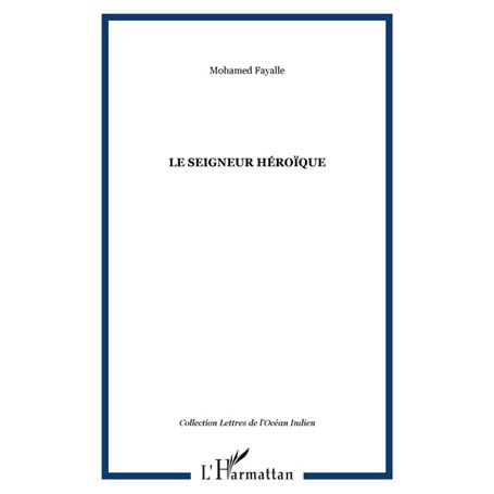 Le seigneur héroïque
