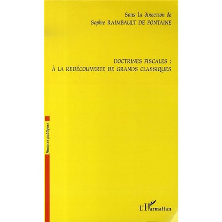 Doctrines fiscales : à la redécouverte de grands classiques