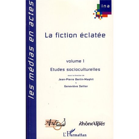 La fiction éclatée