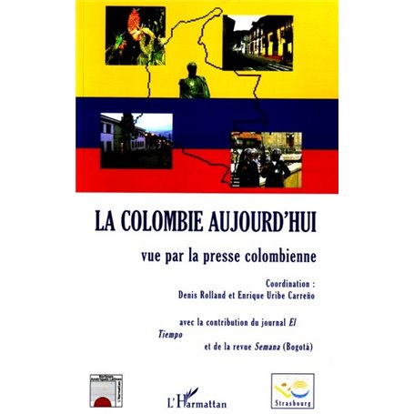 La Colombie aujourd'hui