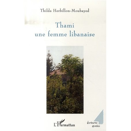 Thami une femme libanaise