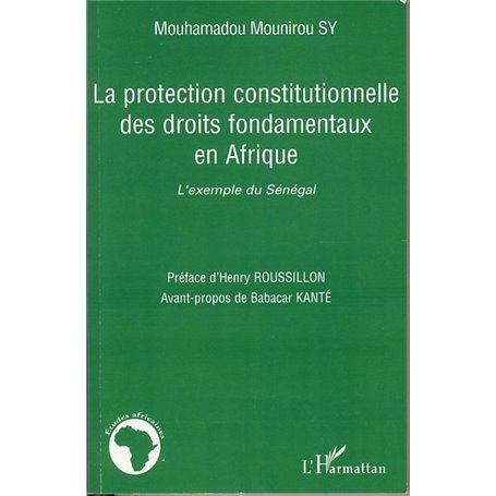 La protection constitutionnelle des droits fondamentaux en Afrique