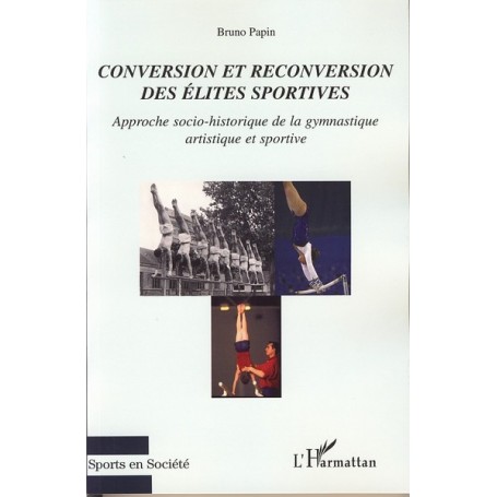 Conversion et reconversion des élites sportives