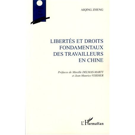 Libertés et droits fondamentaux des travailleurs en Chine