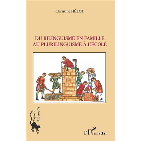 Du bilinguisme en famille au plurilinguisme à l'école