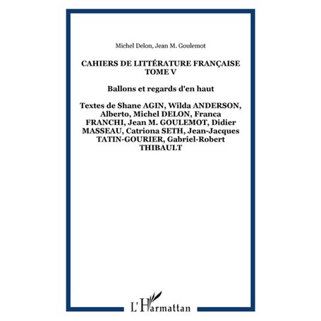 Cahiers de littérature française Tome V