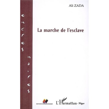 La marche de l'esclave