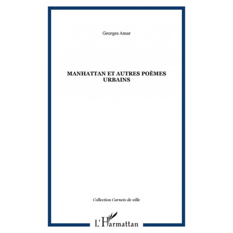 Manhattan et autres poèmes urbains