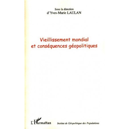 Vieillissement mondial et conséquences géopolitiques