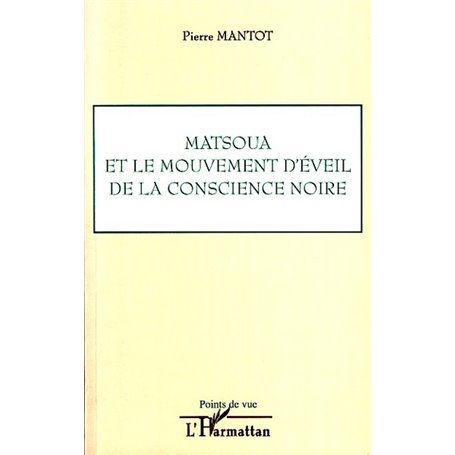 Matsoua et le mouvement d'éveil de la conscience noire